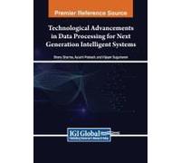 Technological Advancements In Data Processing For Next Generation Intelligent Systems