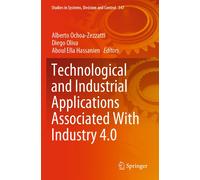 Technological And Industrial Applications Associated With Industry 4.0