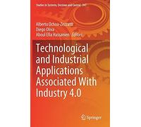 Technological And Industrial Applications Associated With Industry 4.0