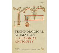Technological Animation in Classical Antiquity