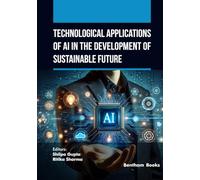 Technological Applications of AI in the Development of Sustainable Future