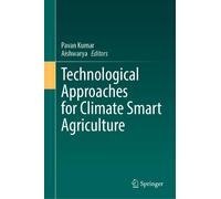 Technological Approaches For Climate Smart Agriculture