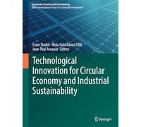 Technological Innovation for Circular Economy and Industrial Sustainability