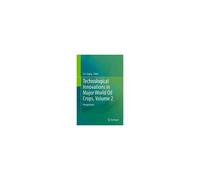 Technological Innovations In Major World Oil Crops, Volume 2