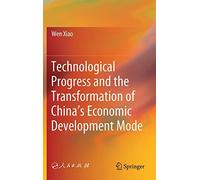 Technological Progress And The Transformation Of China's Economic Development Mode