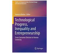 Technological Progress, Inequality And Entrepreneurship