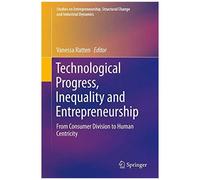 Technological Progress, Inequality And Entrepreneurship