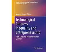 Technological Progress, Inequality And Entrepreneurship