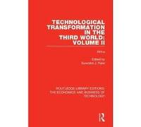 Technological Transformation in the Third World: Volume 2: Africa (Routledge Library Editions: The Economics and Business of Technology) - [Version Originale] Inconnu (Auteur)