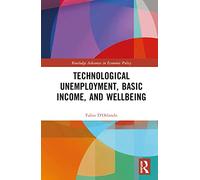Technological Unemployment, Basic Income, and Well-being