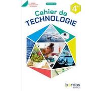 Technologie 4e - 2025 - Cahier - élève Clément Fantoli (Directeur éditorial), Stéphane Coiffier (Auteur), David Csatho (Auteur), Frédérique Débée (Auteur), Frédéric Dehove (Auteur), Bernard Joly (Aute