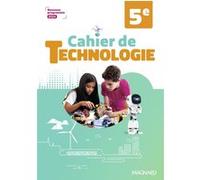Technologie 5e (2024) - Cahier d'activités Hélène Gringoz (Auteur), Christophe Egels (Auteur), Pascal Gain (Auteur), Grégory Martinez (Auteur), David Plumel (Auteur)