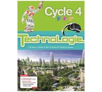 Technologie 5e 4e 3e Cycle 4 - Bimanuel - Edition 2017