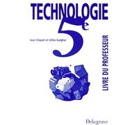 Technologie, 5e. Livre du professeur