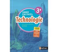 Technologie - Cahier d'activités 3ème - Elève 2021 Hervé Riou (Auteur), Alain Caignot (Auteur), David Violeau (Auteur)
