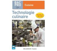 Technologie culinaire 1re Bac Pro Cuisine (2017) - Pochette élève - Patrick Moulin - Delagrave - broché - Scolaire / Universitaire