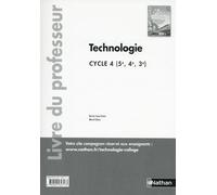 Technologie cycle 4 (5ème/4ème/3ème) - professeur - 2016 Livre du professeur, Programme 2016 - Karine Fossa-Simon - Nathan - broché - Scolaire / Universitaire