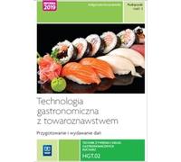 Technologie de la restauration avec préparation et service des produits HGT.02 Technician Ňľienia i usŇāug gastronomicznych CzńôŇõńá 2