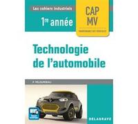 Technologie de l'automobile 1re année CAP MV (2017) - Pochette élève Philippe Pelourdeau (Auteur)