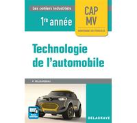 Technologie de l'automobile 1re année CAP MV (2017) - Pochette élève Pochette élève, Edition 2017 - Philippe Pelourdeau - Delagrave - broché - Scolaire / Universitaire
