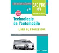 Technologie de l'automobile 2de Bac Pro MV (2018) - Pochette - Livre du professeur Livre du professeur, Edition 2018 - Philippe Pelourdeau - Delagrave - broché - Scolaire / Universitaire