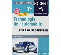 Technologie de l'automobile Tle Bac Pro MV (2021) - Pochette - Livre du professeur