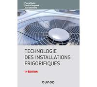 Technologie des installations frigorifiques - 11e éd.