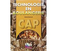 Technologie en boulangerie, CAP 1ère et 2ème année, livre de l'élève