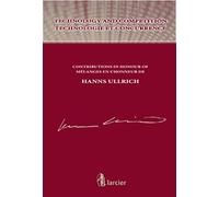 Technologie et concurrence: Mélanges en l'honneur de Hanns Ullrich