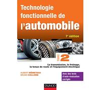 Technologie fonctionnelle de l'automobile - Tome 2 - 7e éd.