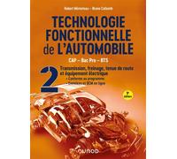 Technologie fonctionnelle de l'automobile - Tome 2 Transmission, freinage, tenue de route et équipement électrique - 9ème édition - Hubert Mèmeteau - Dunod - broché - Scolaire / Universitaire