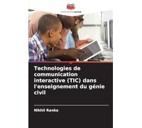 Technologies de communication interactive (TIC) dans l'enseignement du génie civil