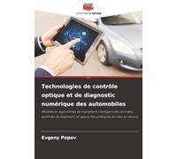 Technologies de contrôle optique et de diagnostic numérique des automobiles