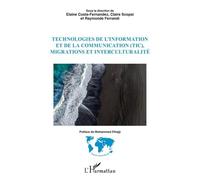 Technologies De L'information Et De La Communication (Tic), Migrations Et Interculturalité