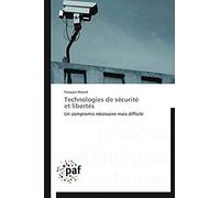 Technologies De Sécurité Et Libertés