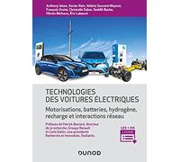 Technologies des voitures électriques: Motorisations, batteries, hydrogène, interactions réseau