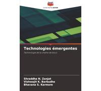 Technologies émergentes: Technologie de la chaîne de blocs