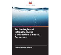 Technologies et infrastructures d'adduction d'eau au Cameroun