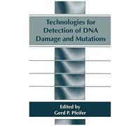 Technologies For Detection Of Dna Damage And Mutations