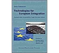 Technologies For European Integration. Standards-Based Interoperability Of Legal Information Systems.