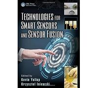 Technologies For Smart Sensors And Sensor Fusion