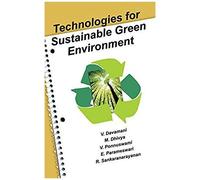 Technologies For Sustainable Green Environment