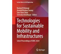 Technologies for Sustainable Mobility and Infrastructures: Select Proceedings of Siioc 2024