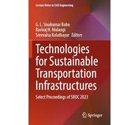 Technologies for Sustainable Transportation Infrastructures: Select Proceedings of SIIOC 2023