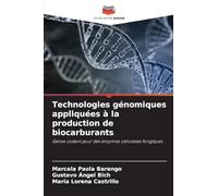 Technologies génomiques appliquées à la production de biocarburants