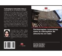 Technologies Innovantes Dans La Conception De Structures En Bois