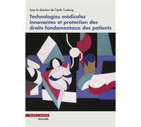 Technologies médicales innovantes et protection des droits fondamentaux des patients - Cécile Castaing - Mare & Martin - broché - Scolaire / Universitaire