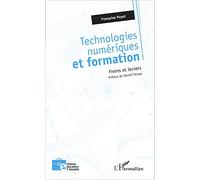 Technologies numériques et formation: Freins et leviers – L'Harmattan