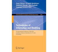Technologies of Information and Modeling: 7th International Conference, ICTIM 2024, Casablanca, Morocco, November 26-27, 2024, Proceedings
