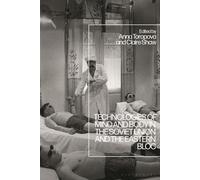 Technologies Of Mind And Body In The Soviet Union And The Eastern Bloc